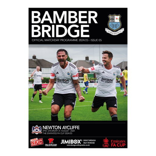 2024/25 #06 Bamber Bridge v Newton Aycliffe FA Cup 31.08.24 Programme